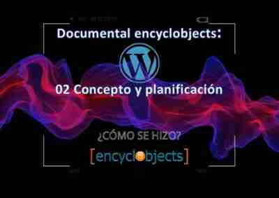 Documentary encyclobjects: 02 Concept and planning