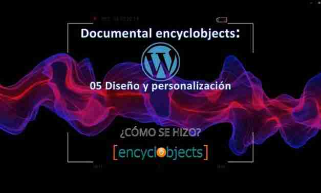 Documentary encyclobjects: 05 Design and customization