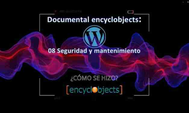 Documentary encyclobjects: 08 Security and maintenance