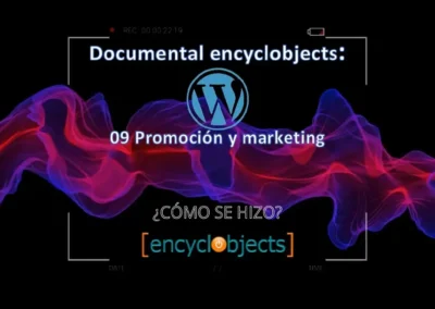 Documentary encyclobjects: 09 Promotion and Marketing