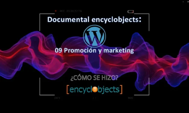 Documentary encyclobjects: 09 Promotion and Marketing