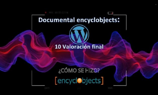 Documentary encyclobjects: 10 Final Assessment