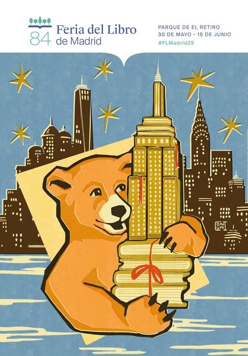 Poster for the 84th Edition of the Madrid Book Fair 2025. A bear (the symbol of Madrid) observes the New York skyline with a pack of books on which the Empire State Building stands.